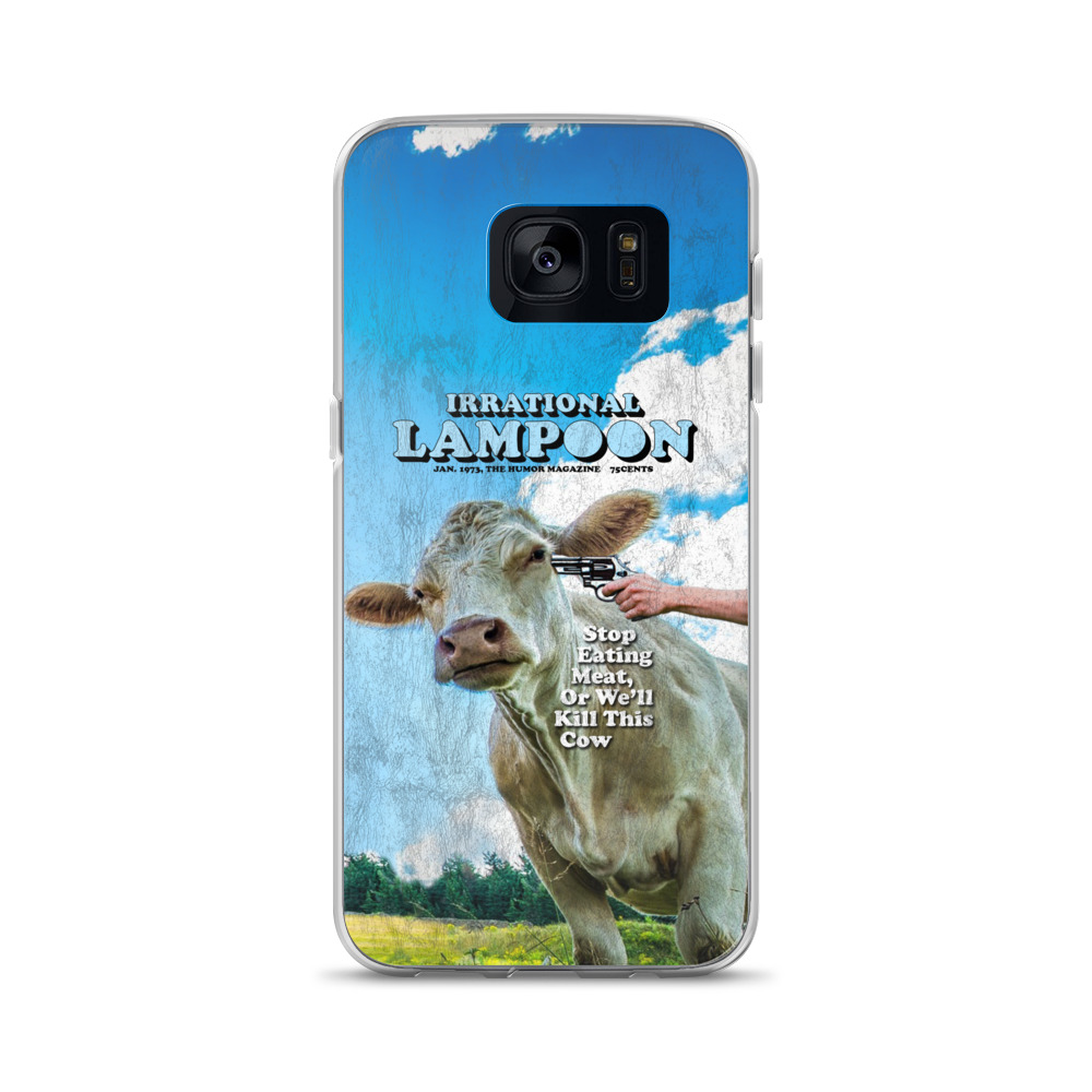 Irrational Lampoon Samsung Case, Stop Eating Meat, or We'll Kill This Cow. Frong Woot
