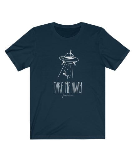Take Me Away T-shirt