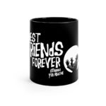 Best Friends Forever Mug