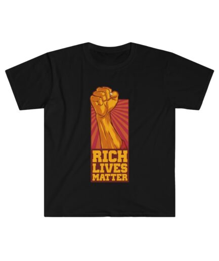 Rich Lives Matter T-shirt
