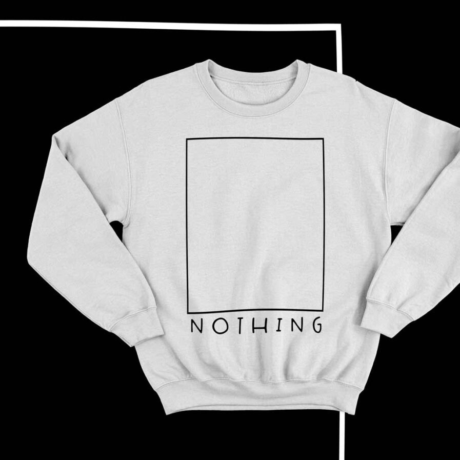 NOTHING minimalist Sweatshirt